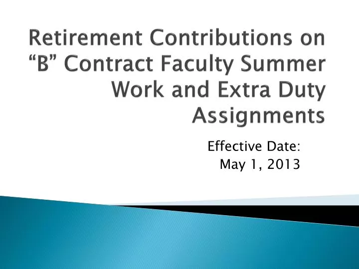 retirement contributions on b contract faculty summer work and extra duty assignments
