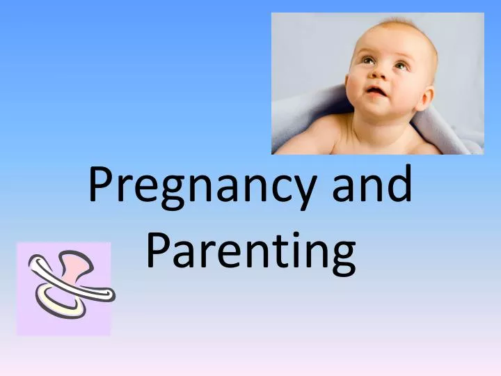 pregnancy and parenting