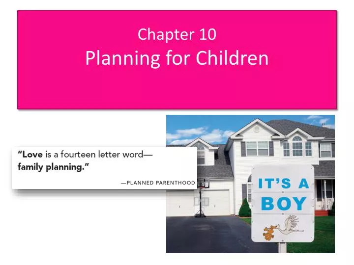 chapter 10 planning for children