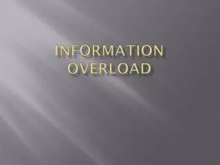 Information Overload