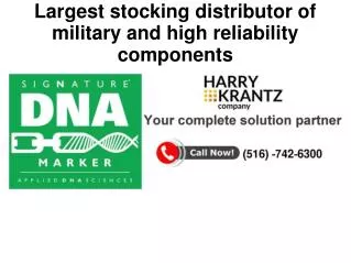 Largest stocking distributor of electronic components