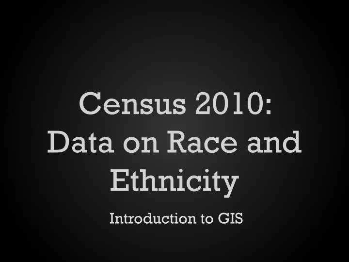 census 2010 data on race and ethnicity
