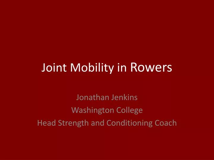 joint mobility in rowers