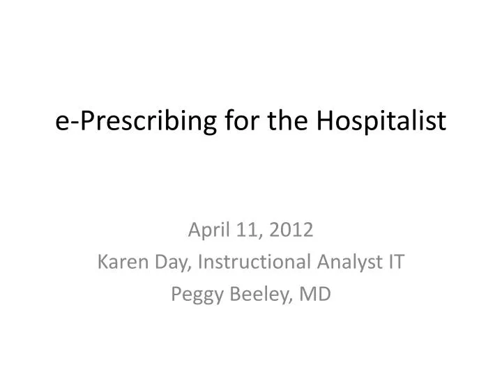 e prescribing for the hospitalist