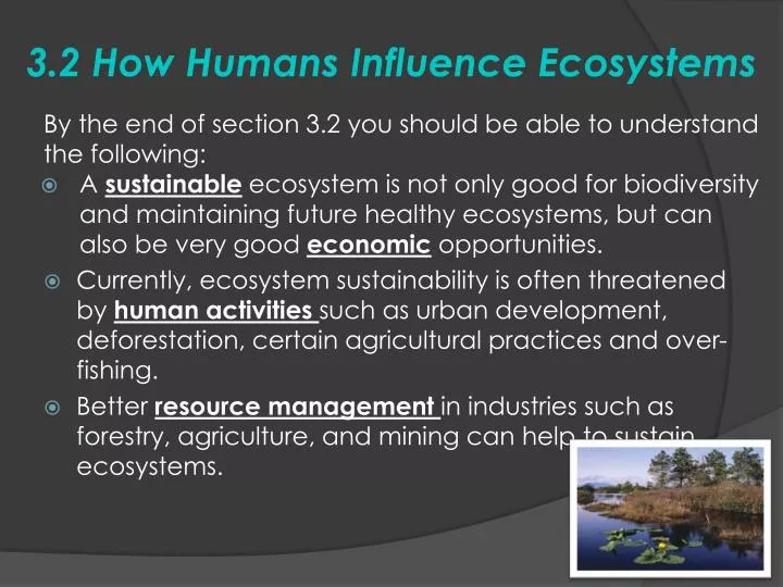 3 2 how humans influence ecosystems