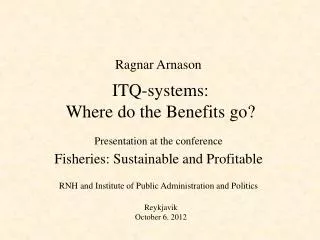 ITQ-systems: Where do the Benefits go?