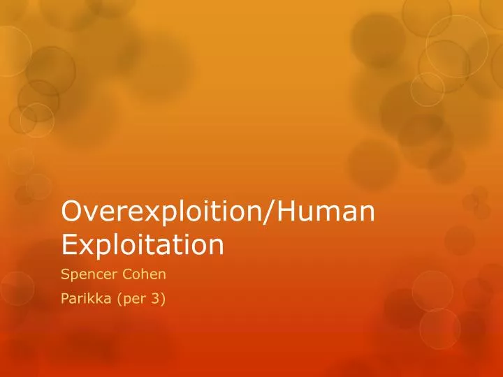 overexploition human exploitation