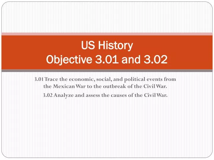 us history objective 3 01 and 3 02