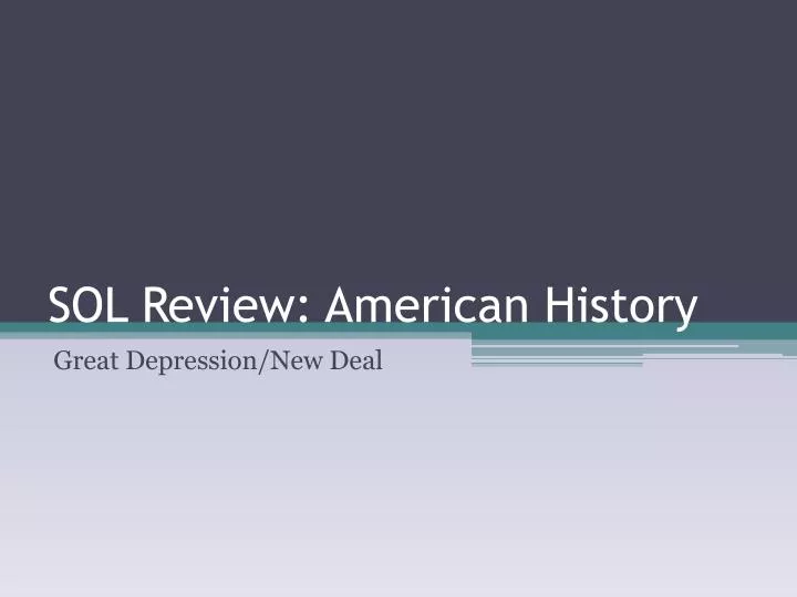 sol review american history