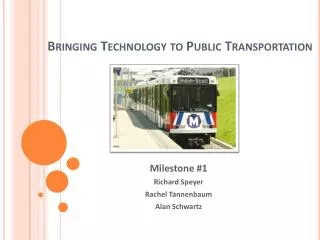 Bringing Technology to Public Transportation