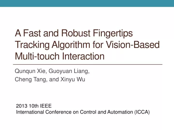 a fast and robust fingertips tracking algorithm for vision based multi touch interaction