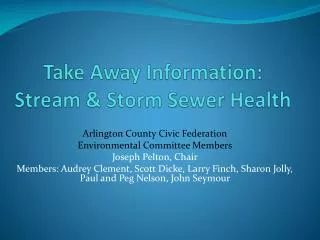 Take Away Information: Stream &amp; Storm Sewer Health