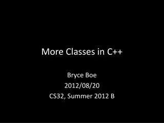 More Classes in C++