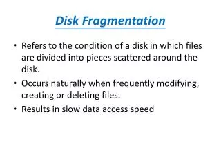 Disk Fragmentation