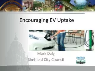 Encouraging EV Uptake