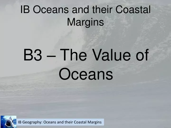 ib oceans and their coastal margins
