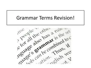 Grammar Terms Revision!
