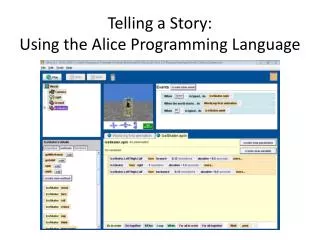 Telling a Story: Using the Alice Programming Language