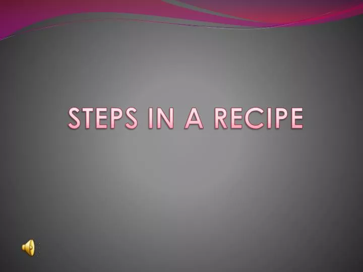 steps in a recipe