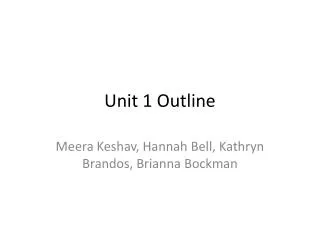 Unit 1 Outline