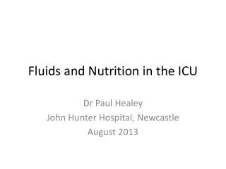 Fluids and Nutrition in the ICU