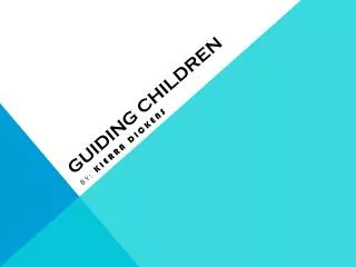 GUIDING CHILDREN