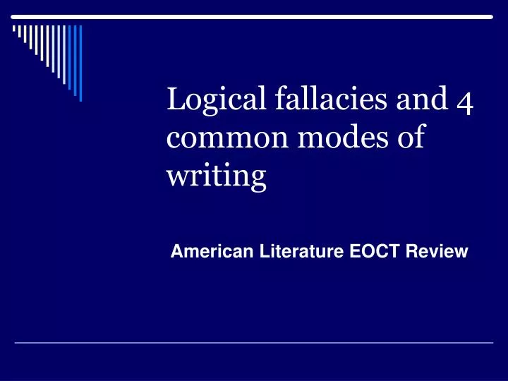 logical fallacies and 4 common modes of writing