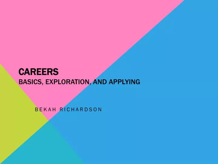 careers basics exploration and applying