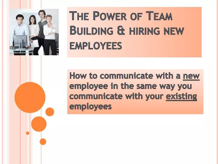 the power of team building hiring new employees