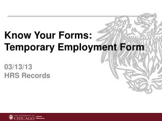 Know Your Forms: Temporary Employment Form 03/13/13 HRS Records