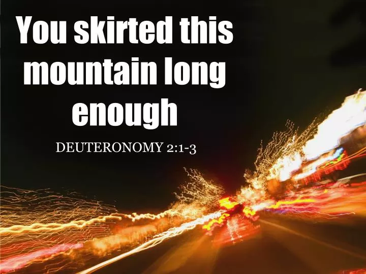 deuteronomy 2 1 3