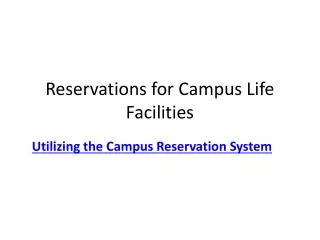 Reservations for Campus Life Facilities