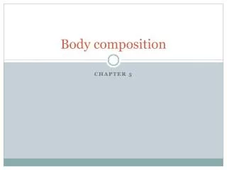 Body composition