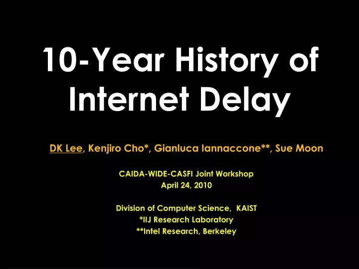 10 year history of internet delay