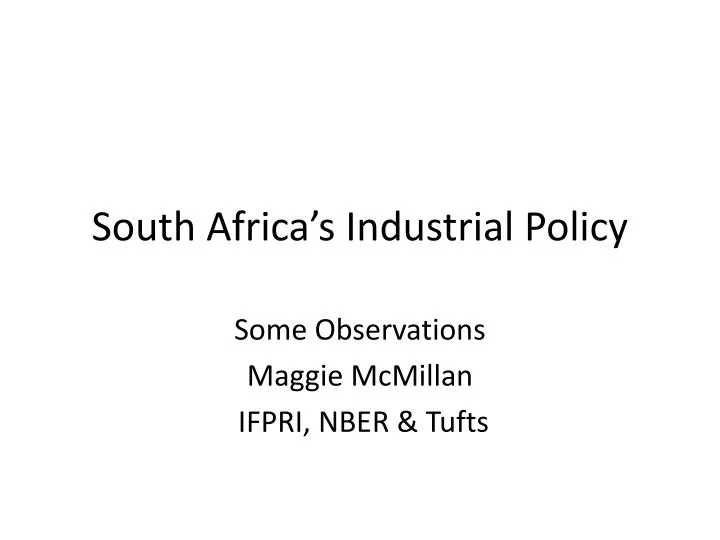 south africa s industrial policy