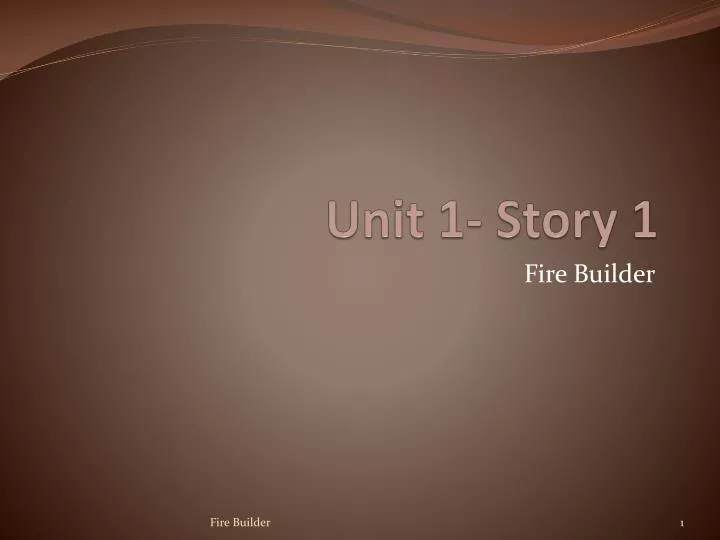 unit 1 story 1