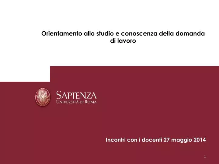 orientamento allo studio e conoscenza della domanda di lavoro