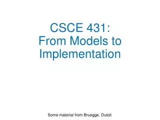 CSCE 431: From Models to Implementation