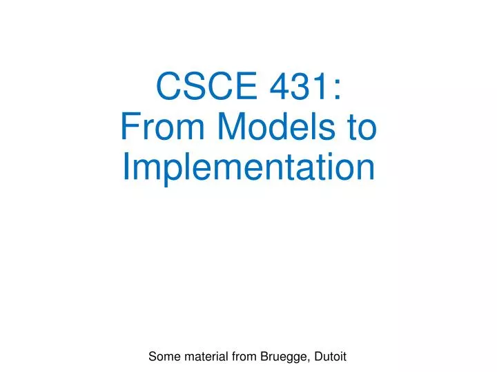 csce 431 from models to implementation