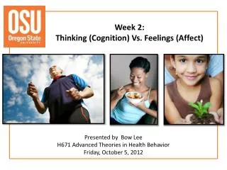 Week 2: Thinking (Cognition) Vs. Feelings (Affect)