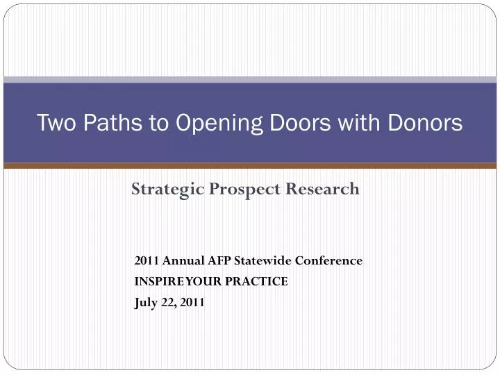 two paths to opening doors with donors