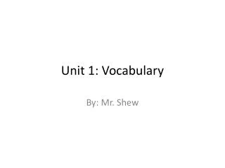 Unit 1: Vocabulary
