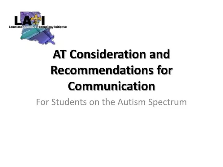 at consideration and recommendations for communication