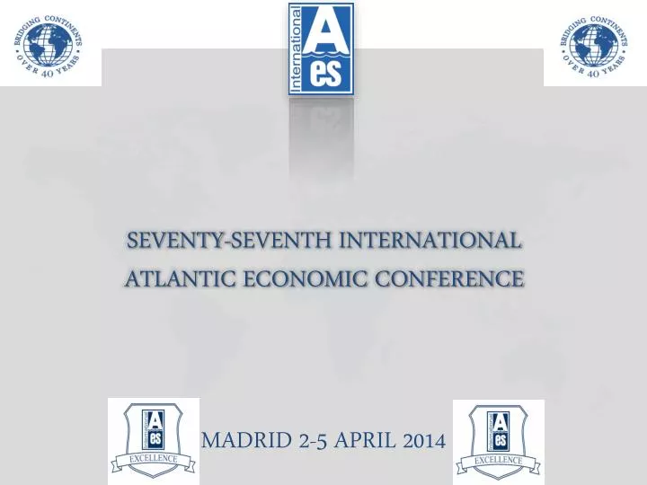 seventy seventh international atlantic economic conference