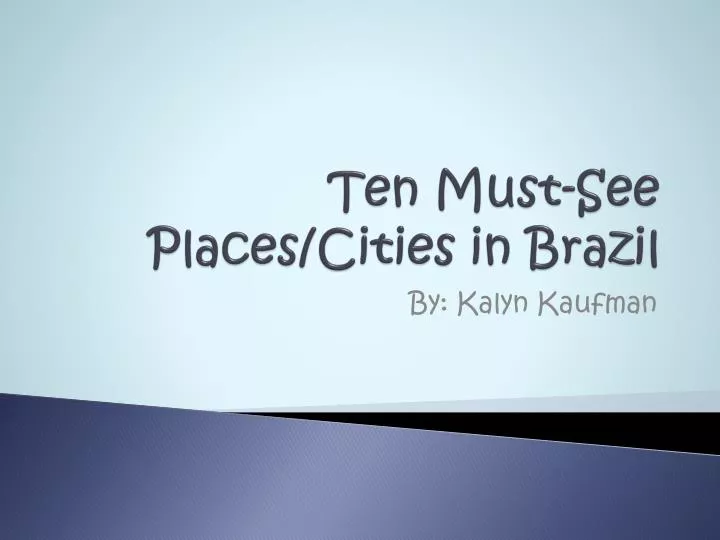 ten must see places cities in brazil