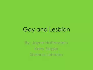 Gay and Lesbian
