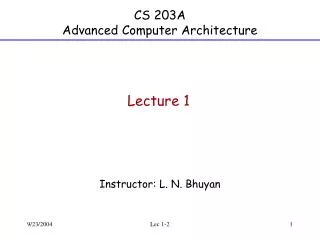 CS 203A Advanced Computer Architecture
