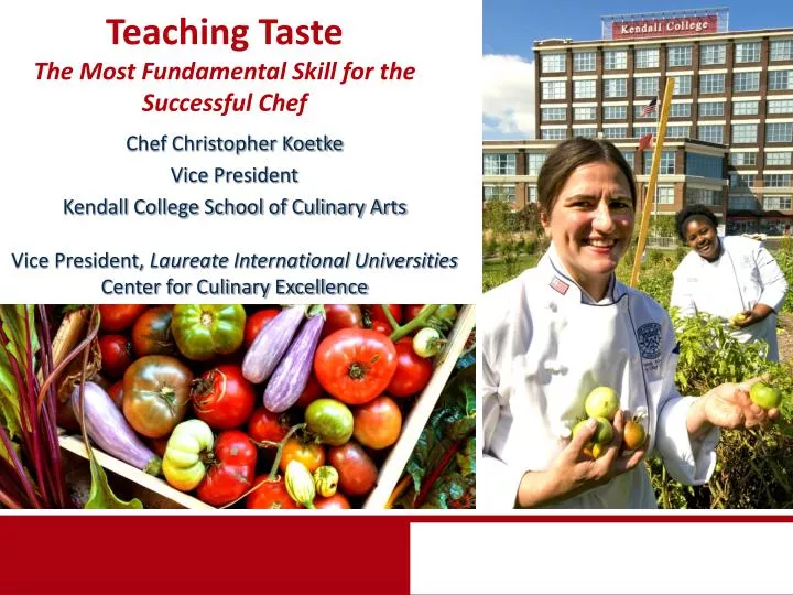 teaching taste the most fundamental skill for the successful chef