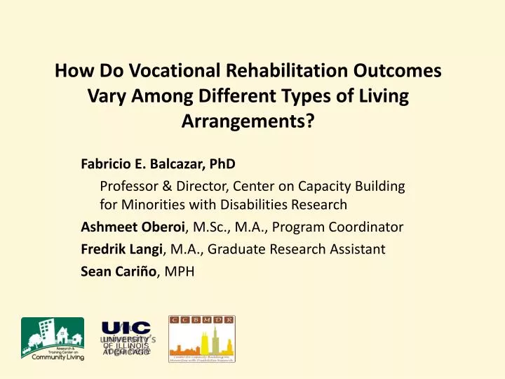how do vocational rehabilitation outcomes vary among different types of living arrangements