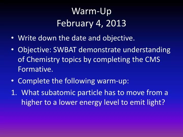 warm up february 4 2013